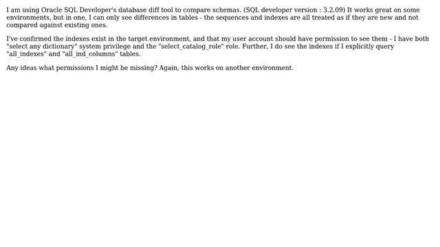 Databases: Oracle sqldeveloper Database Diff - not seeing indexes/sequences смотреть онлайн