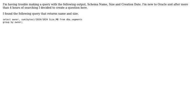 Databases: Oracle query get schema name, size and creation date смотреть онлайн