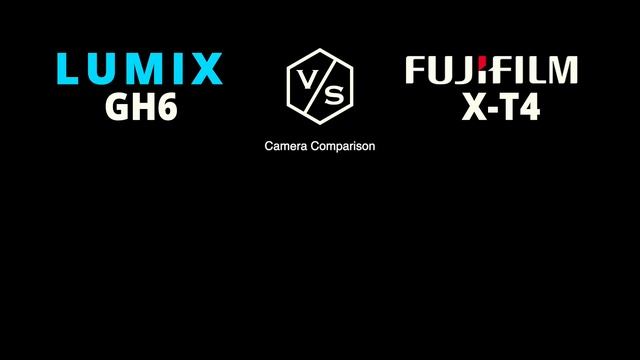 Panasonic LUMIX GH6 vs FujiFilm X-T4 смотреть онлайн