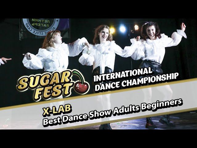 X-LAB - Best Dance Show Adults Beginners смотреть онлайн