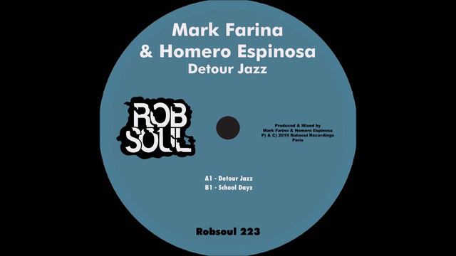 Mark Farina & Homero Espinosa - School Dayz (Robsoul) смотреть онлайн