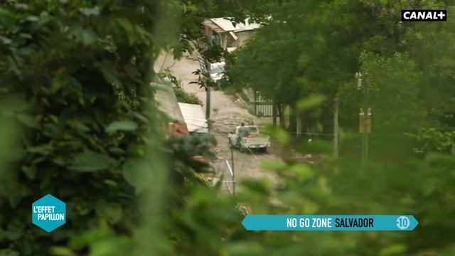 Salvador : No Go Zone - L’Effet Papillon смотреть онлайн