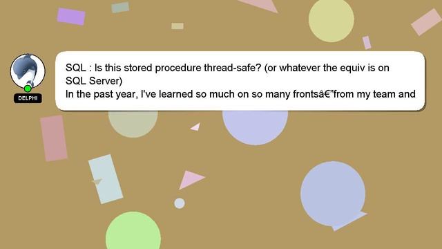 SQL : Is this stored procedure thread-safe? (or whatever the equiv is on SQL Server) смотреть онлайн
