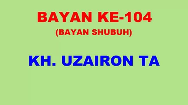 104 Bayan KH Uzairon TA Download Video Youtube|mp3 смотреть онлайн
