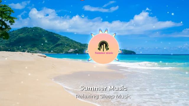 Relaxing Sleep Music • Deep Sleeping Music, Relaxing Music, Stress Relief, Meditation SummerMusic смотреть онлайн