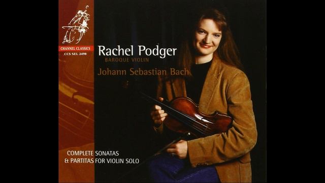 Rachel Podger ~ BACH: Violin Partita No. 3 In E Dur, BWV 1006