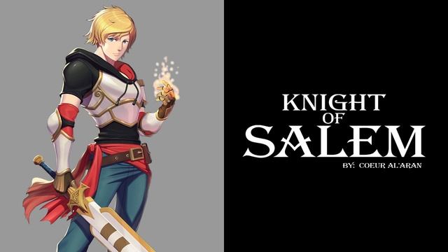 [RWBY FanFic] El Caballero de Salem - By 「Coeur Al'Aran」Capítulo 6 смотреть онлайн