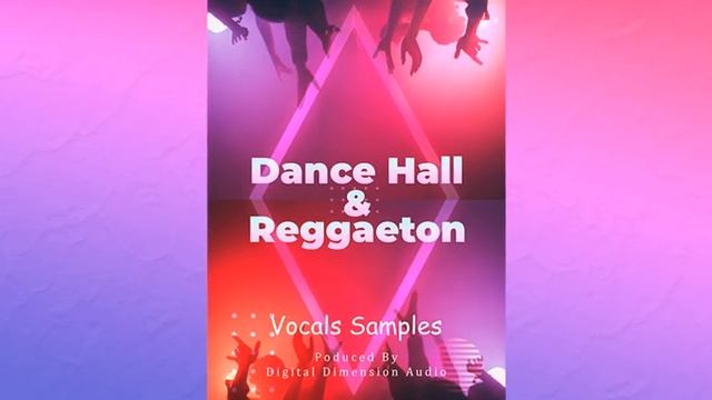 Dance Hall & Reggaeton Pop Vocal Chops | Vocal sample pack / Free Download смотреть онлайн