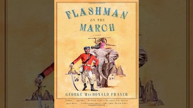 Flashman on the March (The Flashman Papers, #11) - George MacDonald Fraser смотреть онлайн