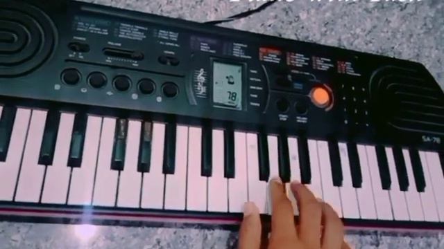Tum hi Anna on Piano || CASIO-SA 78||Piano With Yash|| смотреть онлайн