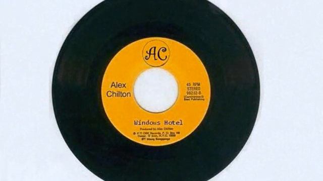 Alex Chilton - Windows Hotel смотреть онлайн
