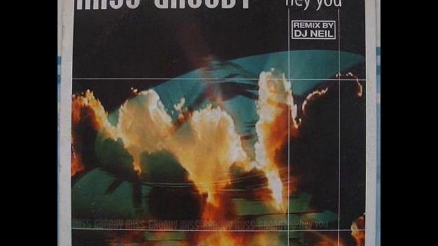 MISS GROOVY HEY YOU EXTENDED MIX смотреть онлайн