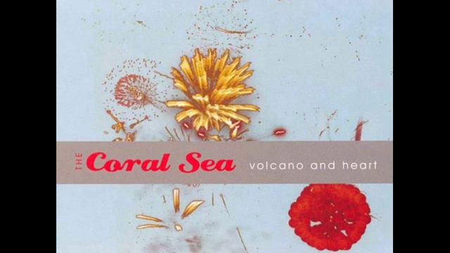 The Coral Sea - In between the days смотреть онлайн