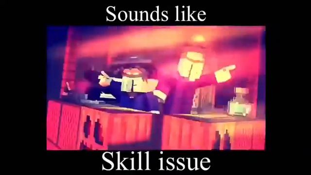 skill issue meme смотреть онлайн
