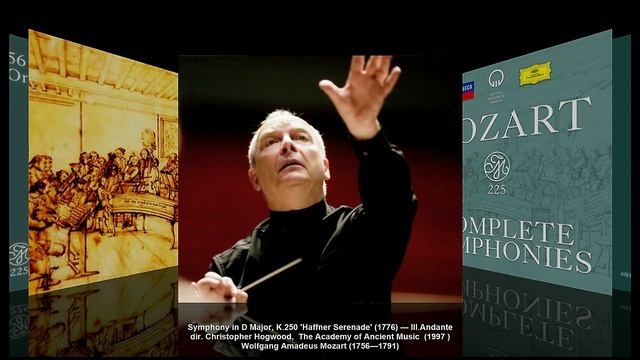 W.A. Mozart - Symphony K.250 'Haffner Serenade' (dir. Christopher Hogwood, 1997) смотреть онлайн