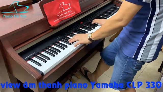 Review Piano Yamaha CLP 330 | Piano Hà Nội смотреть онлайн
