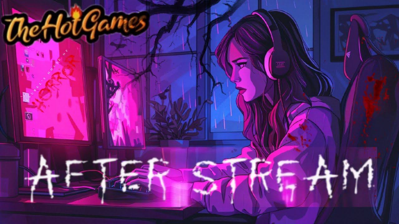 ПОСЛЕДНИЙ СТРИМ ► After Stream прохождение смотреть онлайн