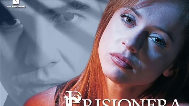 Prisionera Cancion Telenoela
