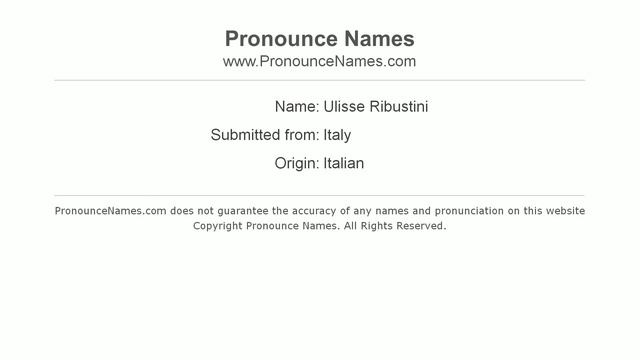 How to pronounce Ulisse Ribustini (Italian/Italy) - PronounceNames.com смотреть онлайн
