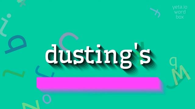HOW TO SAY DUSTING'S? #dusting's смотреть онлайн