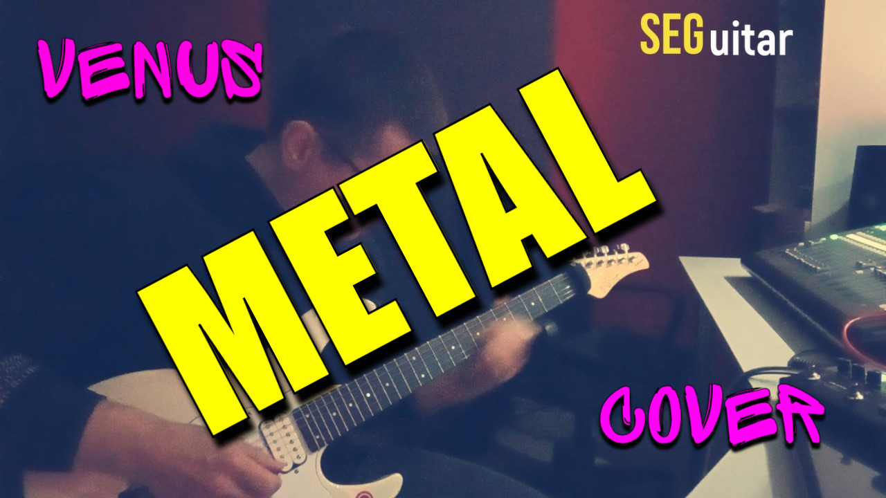 Venus METAL Cover.mp4