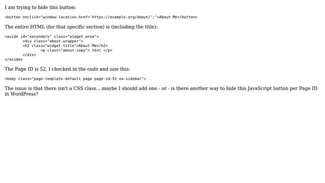 Wordpress: Trying to hide a button on a specific WordPress Page ID смотреть онлайн