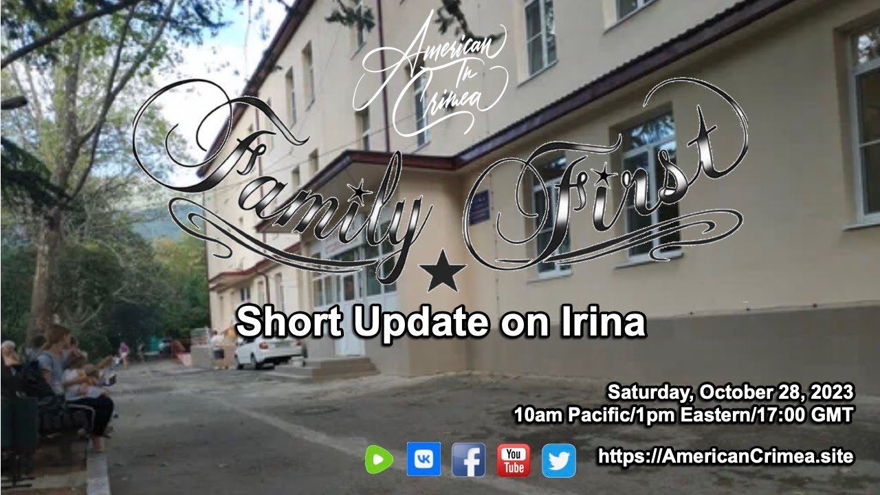 American In Crimea: Short Update On Irina's Health