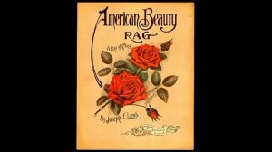Joseph Lamb American Beauty Rag 1913