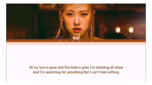 ROSE 'GONE' LYRICS BLACKPINK vocals only