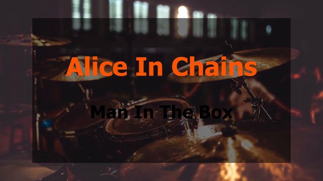 Alice In Chains - Man In The Box (Drum backing track - Drumless) смотреть онлайн