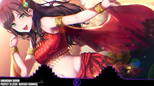[Nightcore] Unknown Brain - Perfect 10 ✘ смотреть онлайн