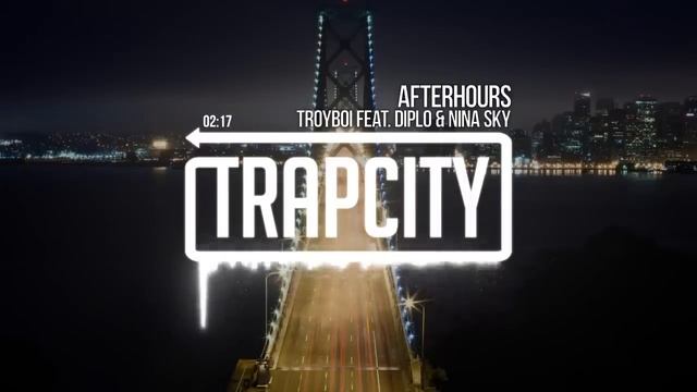 TroyBoi - Afterhours (feat. Diplo & Nina Sky)