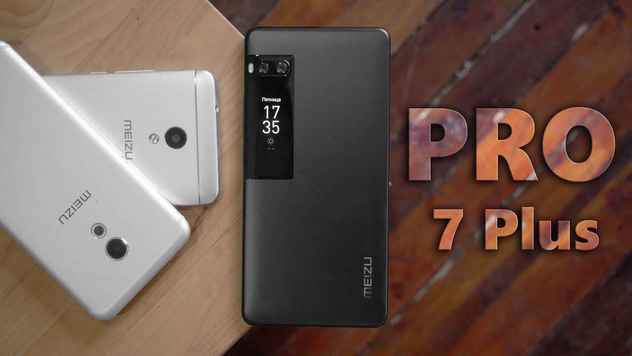 Meizu Pro 7 Plus - Обзор
