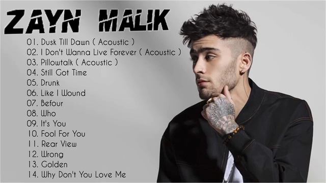 Zayn Malik Greatest Hits Full Album 2021 Zayn Malik Acoustic playlist 2021 смотреть онлайн