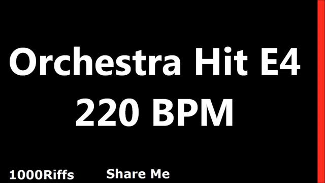Orchestra Hit Metronome E4 : 220 BPM смотреть онлайн