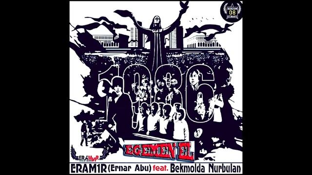 ERAM1R8 REGION Prod feat Бекмолда Нурбулан Егемен Ел 2015 16 Желтоксан смотреть онлайн