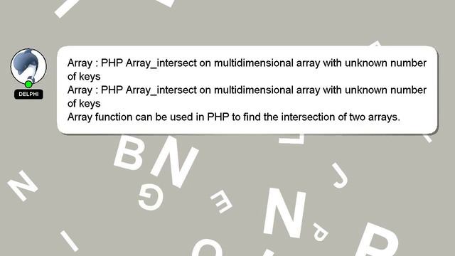 Array : PHP Array_intersect on multidimensional array with unknown number of keys смотреть онлайн