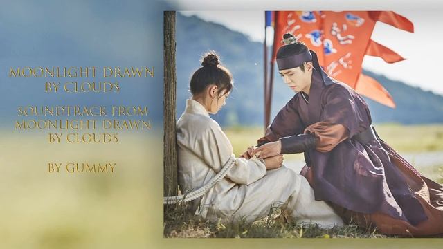 MOONLIGHT DRAWN BY CLOUDS (MOONLIGHT DRAWN BY CLOUDS) : Gummy смотреть онлайн