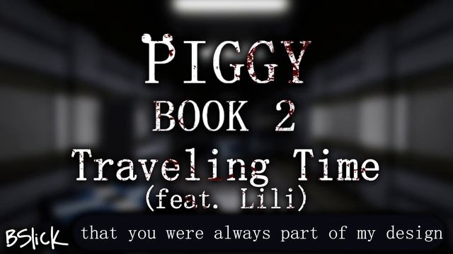 Piggy Book 2 - Traveling Time (INSTRUMENTAL) смотреть онлайн
