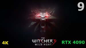 Ведьмак 3 - 9 серия 1 часть