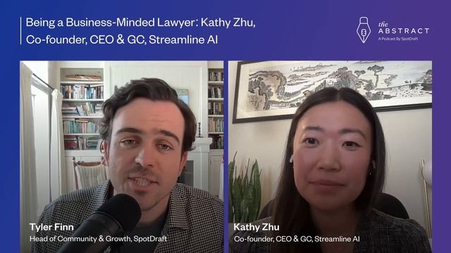 Episode 14: Being a Business-Minded Lawyer: Kathy Zhu, Co-founder, CEO & GC @Streamline AI смотреть онлайн