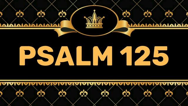 PSALM 125 (NIV) by Max McLean смотреть онлайн