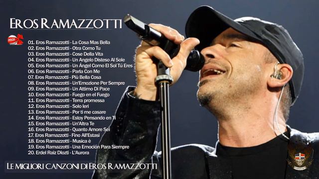 Eros Ramazzotti Concert 2021 - Eros Ramazzotti 20 Migliori Canzoni - Il Meglio Di Eros Ramazzotti