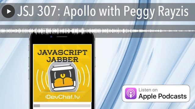 JSJ 307: Apollo with Peggy Rayzis смотреть онлайн