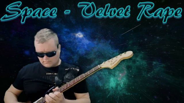 Space - Velvet Rape (guitar cover). смотреть онлайн