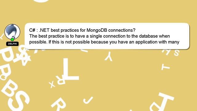 C# : .NET best practices for MongoDB connections? смотреть онлайн