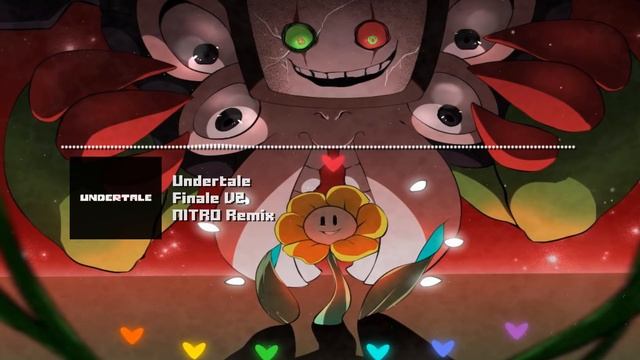 Undertale - "Finale" V2 NITRO Remix смотреть онлайн