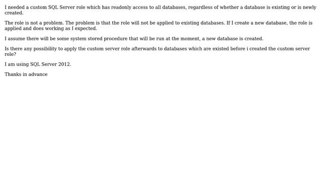 Databases: SQL Server: Apply Custom Server Role afterwards for already existing databases смотреть онлайн