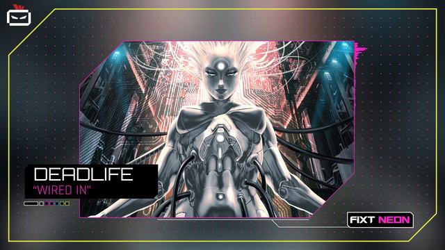 DEADLIFE - Wired In смотреть онлайн