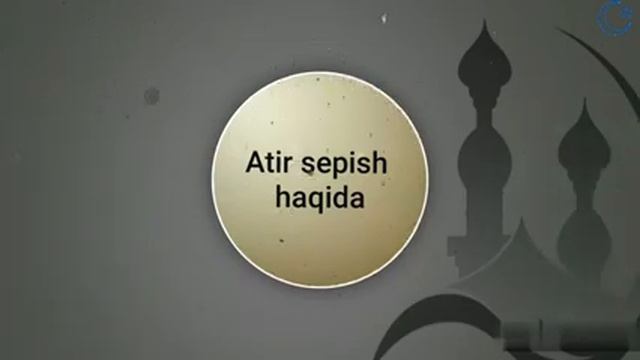 Musulmon Atir Sepishi Haqida